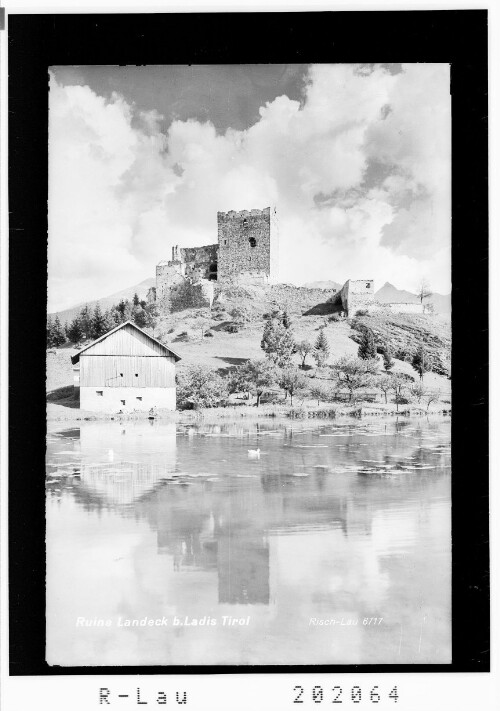 Ruine Laudeck bei Ladis Tirol : [Burg Laudegg]