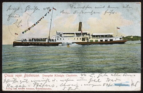 Gruss vom Bodensee : Dampfer Königin Charlotte : [Postkarte An ... in ...]