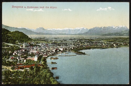 Bregenz a. Bodensee und die Alpen