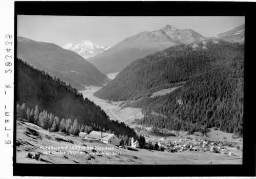 Parditschhof 1653 m bei Nauders in Tirol mit Ortler 3905 m : [Parditscher Hof gegen Ortler und Elferspitze]