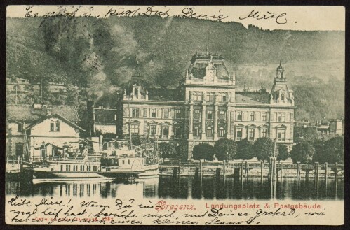 Bregenz, Landungsplatz & Postgebäude : [Postkarte ...]