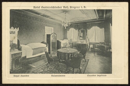 Hotel Oesterreichischer Hof, Bregenz i. B. : Royal chambre Kaiserzimmer Chambre impériale