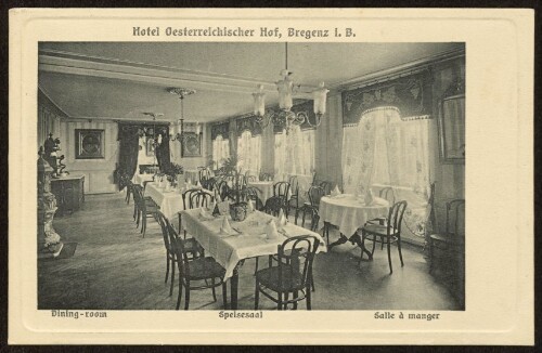 Hotel Oesterreichischer Hof, Bregenz i. B. : Dining-room Speisesaal Salle à manger