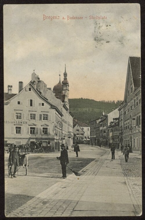 Bregenz a. Bodensee - Stadtplatz : [Postkarte Schriftliche Mitteilungen ...]