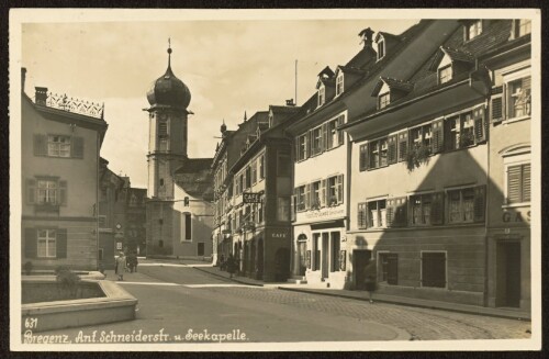 Bregenz, Ant. Schneiderstr. u. Seekapelle