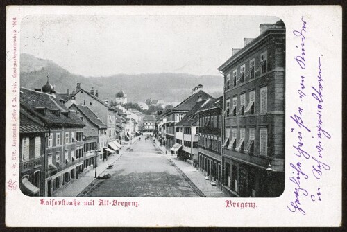 Bregenz : Kaiserstraße mit Alt-Bregenz : [Postkarte ...]