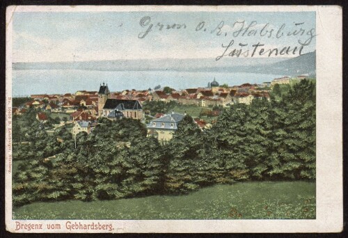 Bregenz vom Gebhardsberg : [Correspondenz-Karte ...]