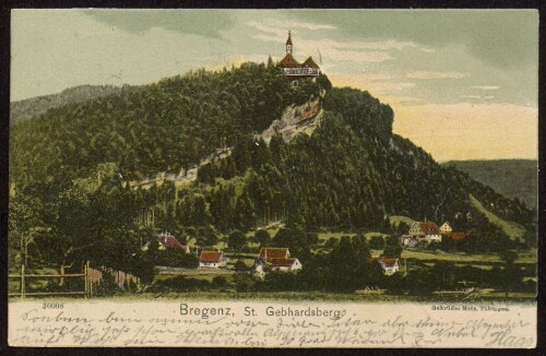 Bregenz, St. Gebhardsberg : [Correspondenz-Karte ...]