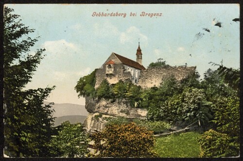 Gebhardsberg bei Bregenz : [Correspondenz-Karte ...]