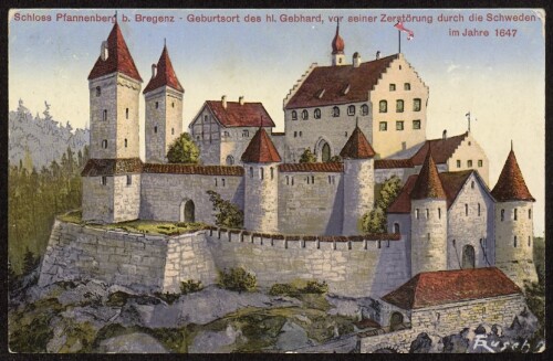 Schloss Pfannenberg b. Bregenz - Geburtsort des hl. Gebhard, vor seiner Zerstörung durch die Schweden im Jahre 1647