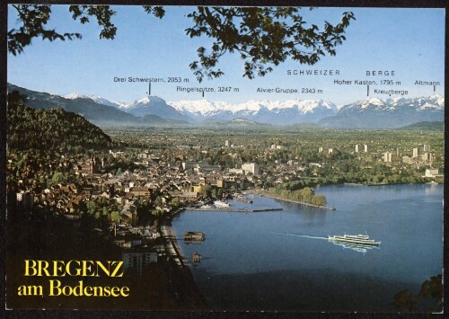 Bregenz am Bodensee : Schweizer Berge ... : [Bregenz am Bodensee gegen Rheintal und Schweizer Berge ...]