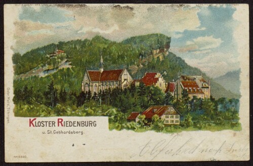 [Bregenz] Kloster Riedenburg u. St. Gebhardsberg : [Postkarte An ... in ...]