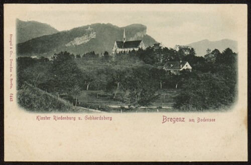 Bregenz am Bodensee : Kloster Riedenburg u. Gebhardsberg : [Postkarte ...]