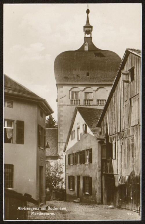Alt-Bregenz am Bodensee : Martinsturm : [Postkarte ...]
