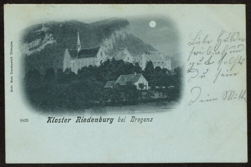 Kloster Riedenburg bei Bregenz : [Correspondenz-Karte An ... in ...]
