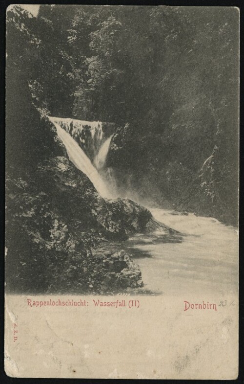 Dornbirn : Rappenlochschlucht: Wasserfall (II) : [Postkarte ...]