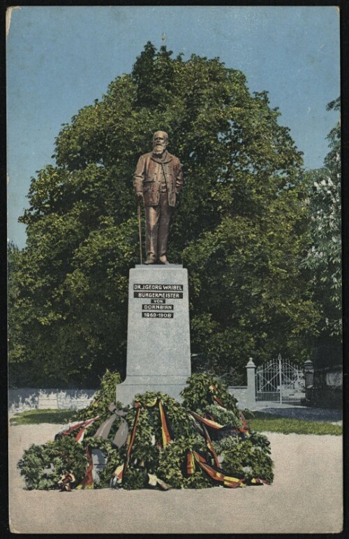 [Dornbirn] : [Denkmal Dr. J. G. Waibel. 40 Jahre Bürgermeister von Dornbirn ...]