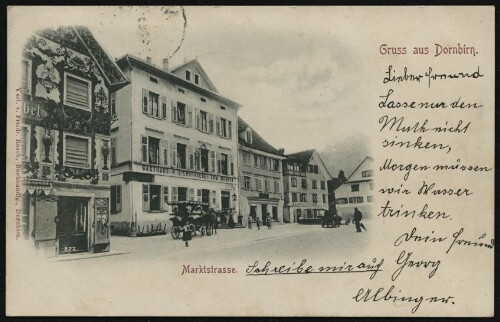 Gruss aus Dornbirn : Marktstrasse : [Correspondenz-Karte ...]