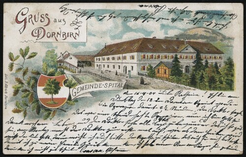 Gruss aus Dornbirn Gemeinde-Spital : [Postkarte An ... in ...]