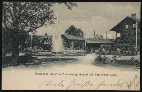 Dornbirner Gewerbe-Ausstellung, August bis September 1900 : [Postkarte ...]