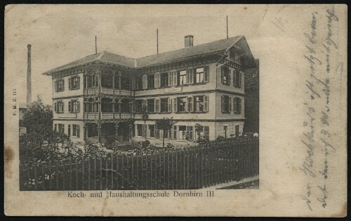 Koch- und Haushaltungsschule Dornbirn III : [Correspondenz-Karte ...]