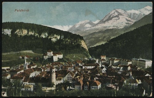 Feldkirch : [Postkarte ...]