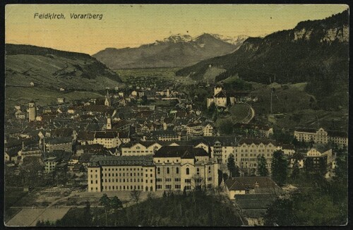 Feldkirch, Vorarlberg : [Postkarte ...]