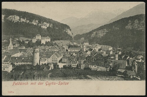 Feldkirch mit der Gurtis - Spitze : [Correspondenz-Karte ...]