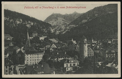 Feldkirch, 457 m (Vorarlberg) v. d. neuen Ardetzenbergstrasse
