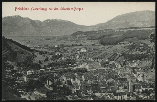 Feldkirch (Vorarlberg) mit den Schweizer-Bergen