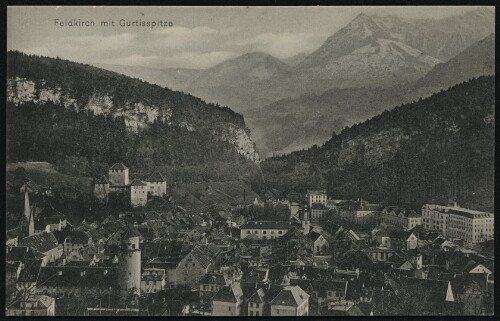 Feldkirch mit Gurtisspitze : [Postkarte ...]