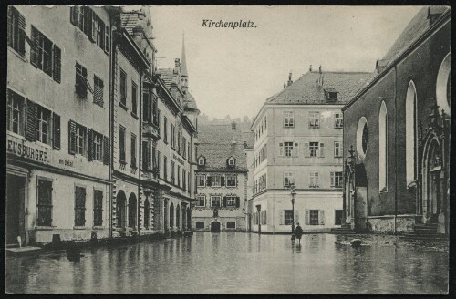 [Feldkirch] Kirchenplatz : [Die Hochwasserkatastrophe in Feldkirch (Vorarlberg) am 15. und 16. Juni 1910 ...]
