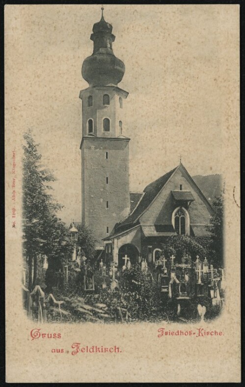 Gruss : aus Feldkirch. Friedhof-Kirche : [Correspondenz-Karte ...]