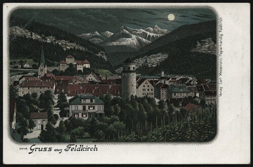 Gruss aus Feldkirch : [Correspondenz-Karte An ... in ...]
