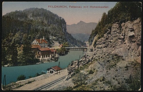 Feldkirch, Felsenau mit Hohenkasten