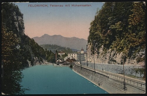 Feldkirch, Felsenau mit Hohenkasten