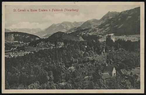 St. Corneli u. Ruine Tosters b. Feldkirch (Vorarlberg)