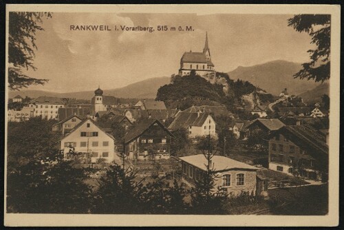 Rankweil i. Vorarlberg, 515 m ü. M.