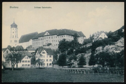 Bludenz : Schloss Gaienhofen : [Correspondenz-Karte ...]