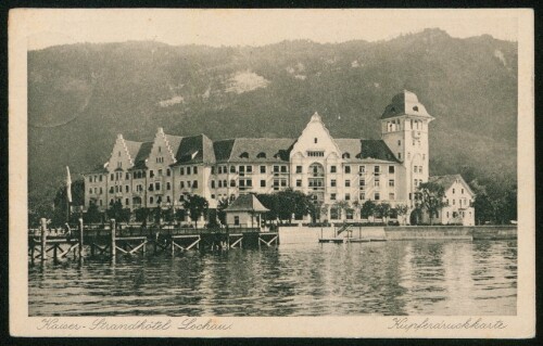 Kaiser-Strandhôtel Lochau : Kupferdruckkarte