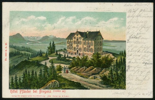 [Lochau] Hôtel Pfänder bei Bregenz (1060 m) : [Correspondenz-Karte ...]