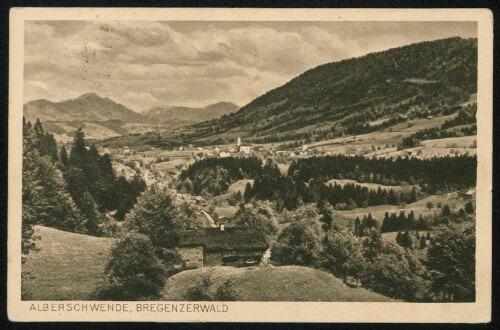 Alberschwende, Bregenzerwald : [Postkarte ...]