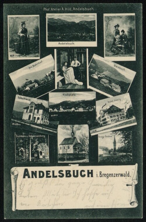 Andelsbuch i. Bregenzerwald : Andelsbuch : Am Bahnhof : Bersbuch : Schulhaus : Kirchplatz : Hôtel König : Drahtbahn n. Schwarzenberg : Bezegg-Denkmal ... : [Correspondenz-Karte ...]