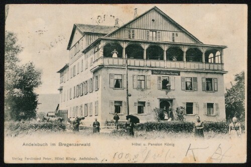 Andelsbuch im Bregenzerwald Hôtel u. Pension König : [Correspondenz-Karte ...]