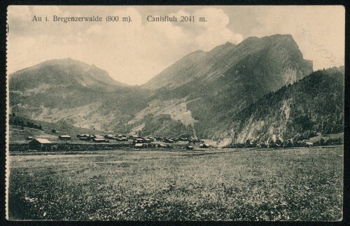 Au i. Bregenzerwalde (800 m) Canisfluh 2041 m.