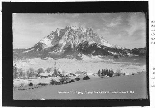 Lermoos in Tirol gegen Zugspitze 2965 m : [Lermoos gegen Zugspitze und Wetterstein]