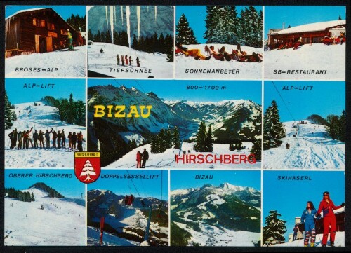 Bizau Hirschberg 800 - 1700 m : [Skiparadies Hirschberg (800-1700 m) A-6874 Bizau, Bregenzerwald Skigenuß in Vollendung, bekannt gute Schneeverhältnisse bis zum Frühjahr Doppelsessellift 1820 m lang, 3 Schlepplifte ...]