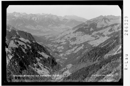 Grosses Walsertal mit Schweizer Bergen : [Grosses Walsertal mit Blick in den Walgau]