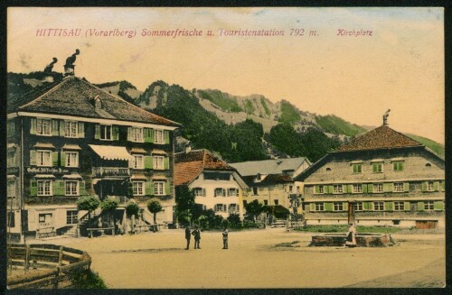 Hittisau (Vorarlberg) Sommerfrische u. Touristenstation 792 m. : Kirchplatz