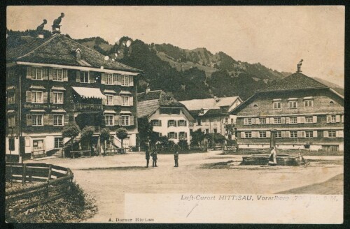 Luft-Curort Hittisau, Vorarlberg 792 mt. ü. M. : [Postkarte - Carte postale ...]